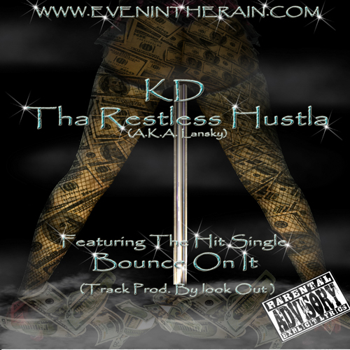 KD Tha Restless Hustla